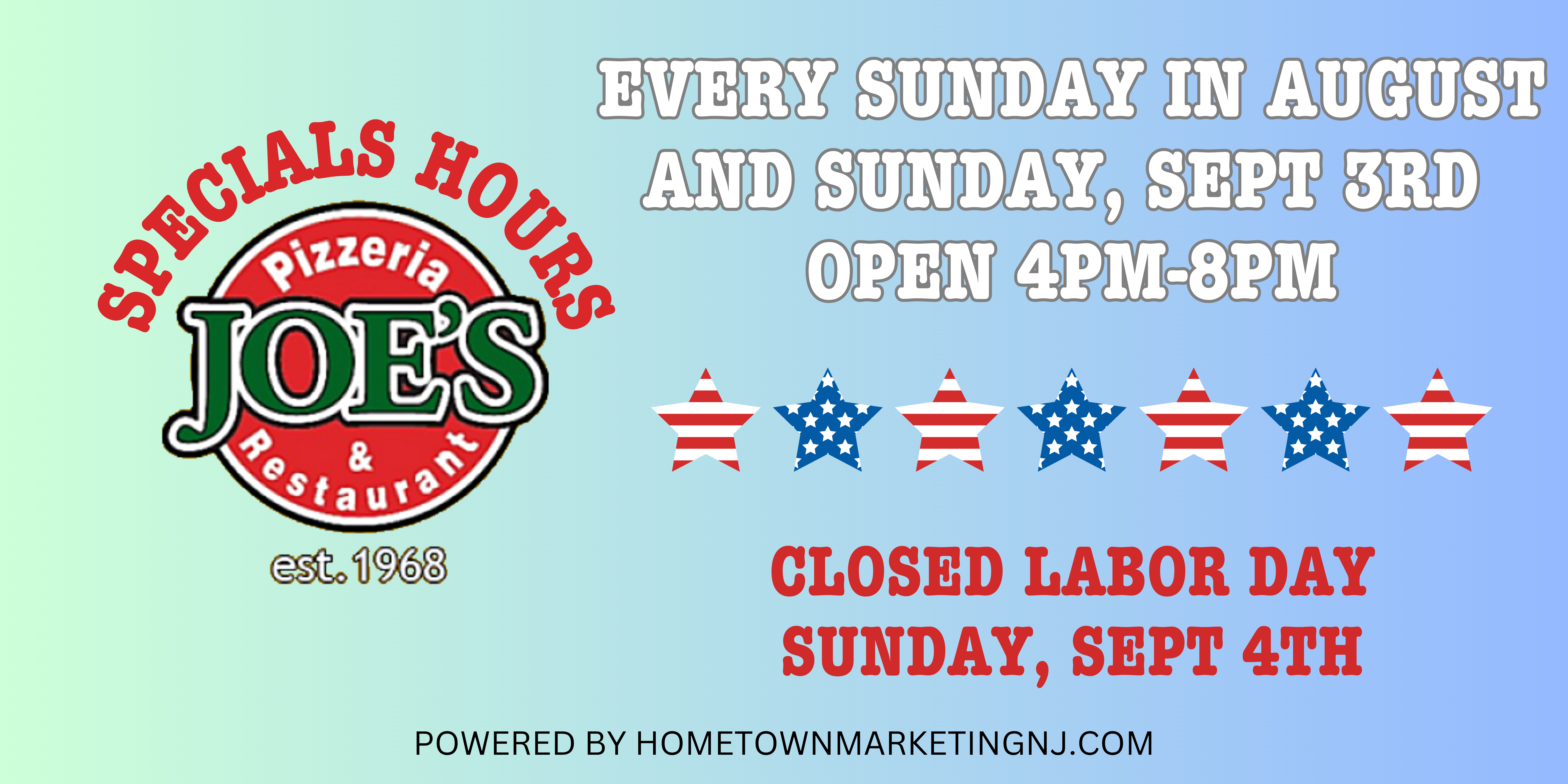 Joe's Pizza Specials hours aug and sept 3rd